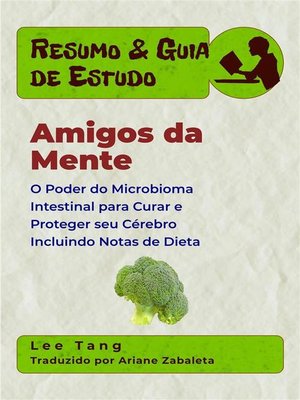 cover image of Resumo & Guia De Estudo--Amigos Da Mente--O Poder Do Microbioma Intestinal Para Curar E Proteger Seu Cérebro